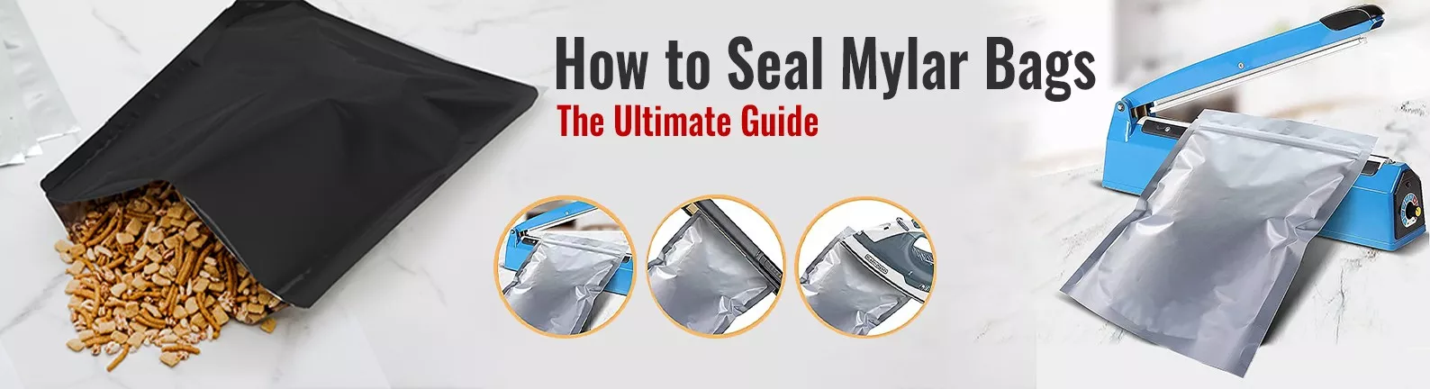 How to Seal Mylar Bags