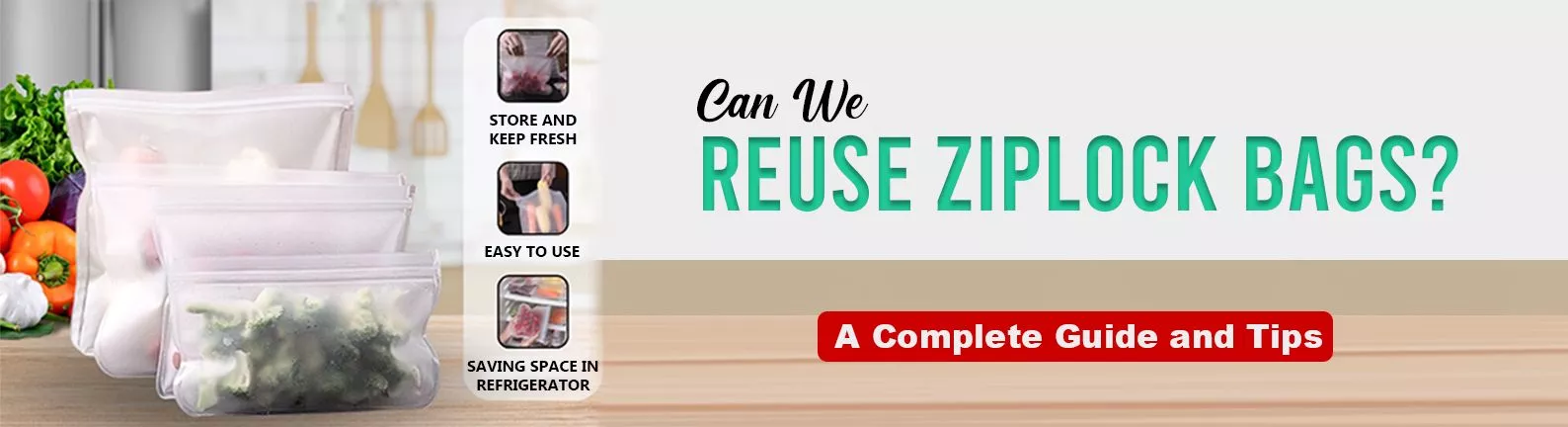 Can-We-Reuse-Ziplock-Bags-A-Complete-Guide-and-Tips