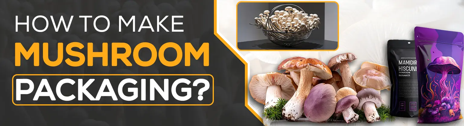 How to make mushroom packaging